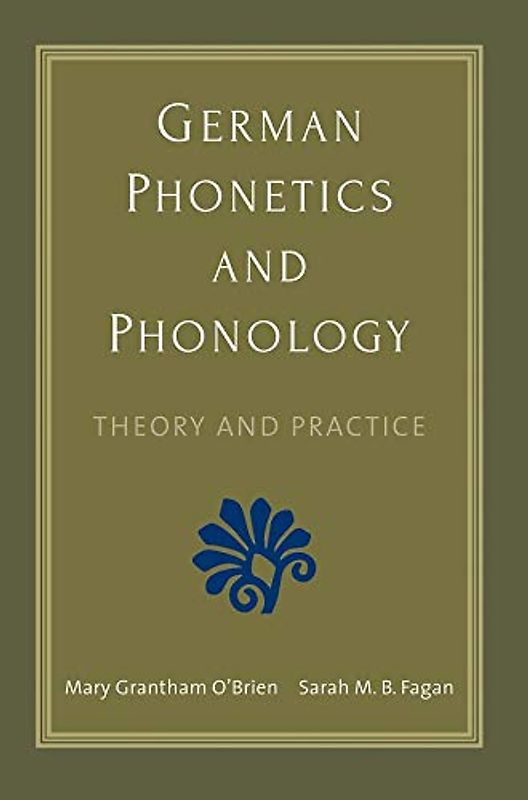 German Phonetics and Phonology: Theory and Practice
