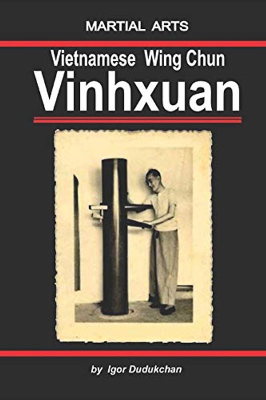 The Vietnamese Wingchun - Vinhxuan
