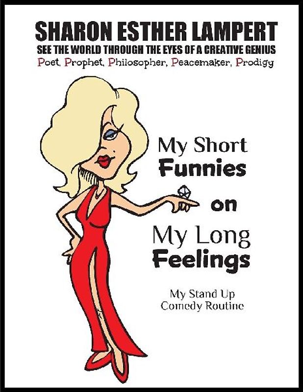 My Short Feelings on My Long Feelings - Comedy of Sharon Esther Lampert