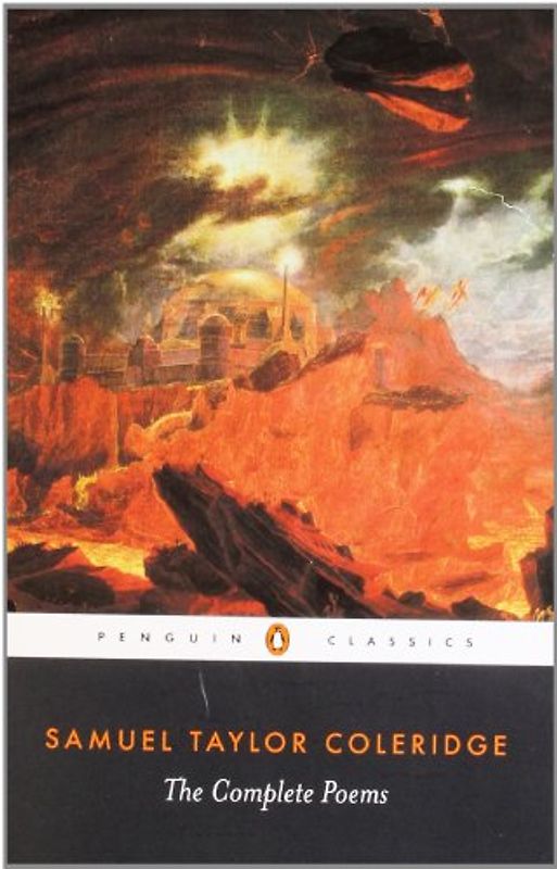 The Complete Poems (Penguin Classics) - Samuel Taylor Coleridge