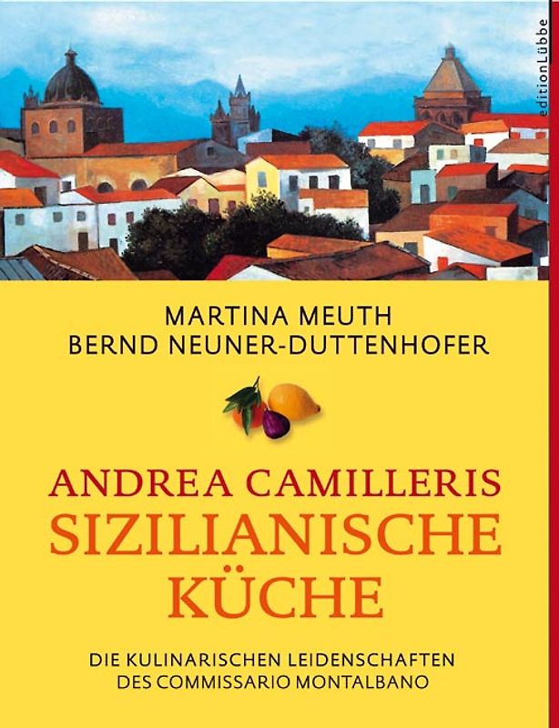 Andrea Camilleris sizilianische Küche