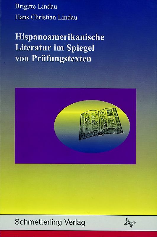 Hispanoamerikanische Literatur im Spiegel von Prüfungstexten