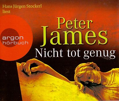 Nicht tot genug - Peter James [6 Discs]