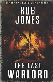 The Last Warlord (Joe Hawke, Band 17)