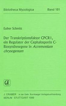 Der Transkriptionsfaktor CPCR1, ein Regulator der Cephalosporin C-Biosynthesegene in Acremonium chrysogenum