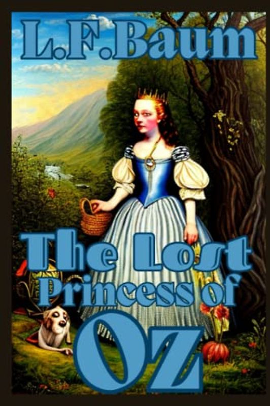 The Lost Princess of Oz Illustrated