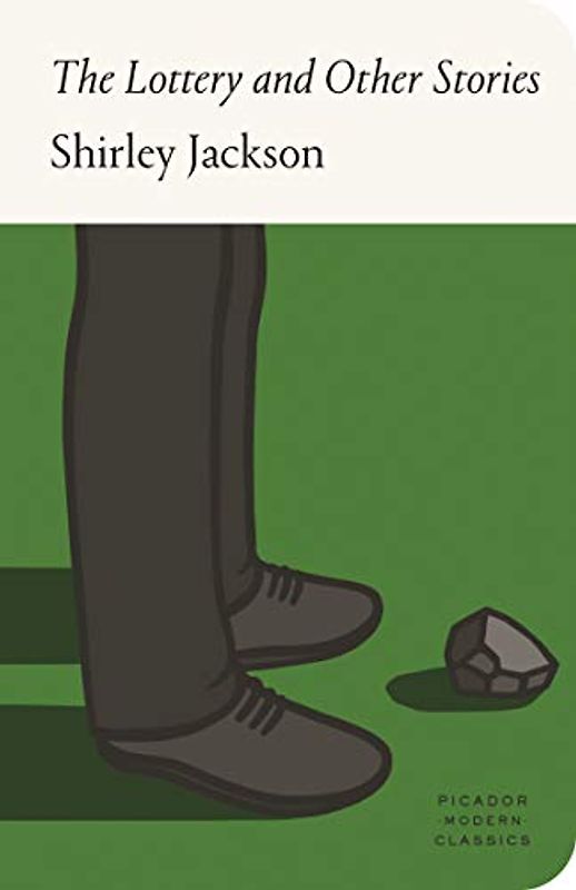 The Lottery and Other Stories: Shirley Jackson (FSG Classics)