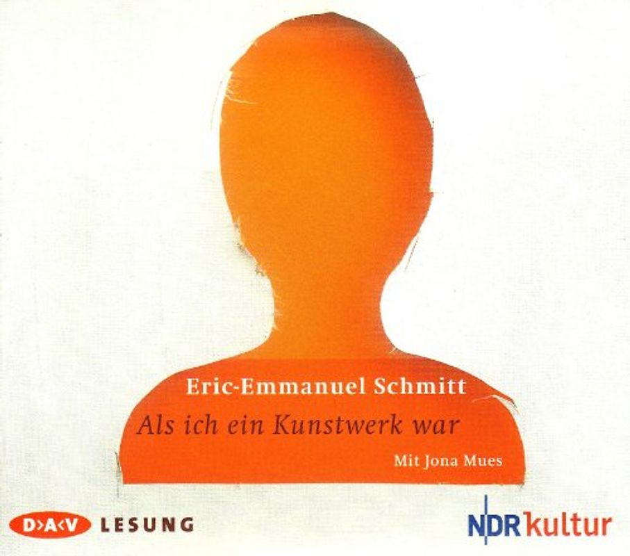 Als ich ein Kunstwerk war - Eric Emmanuel Schmitt