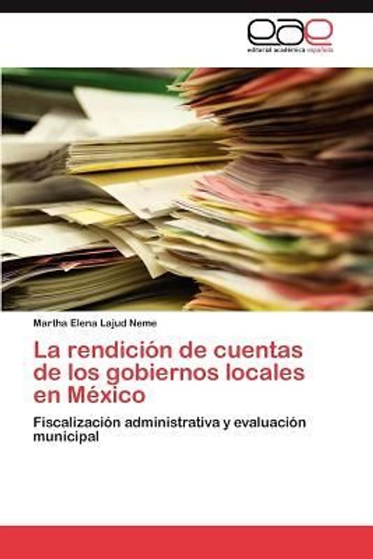 La rendición de cuentas de los gobiernos locales en México