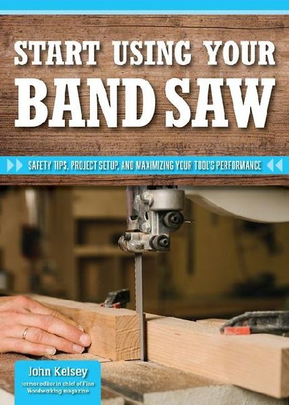 Smart Guide: Using Your Band Saw