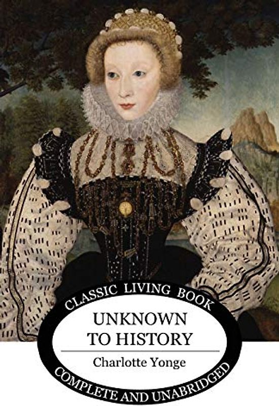 Unknown to History (Living Book Press)