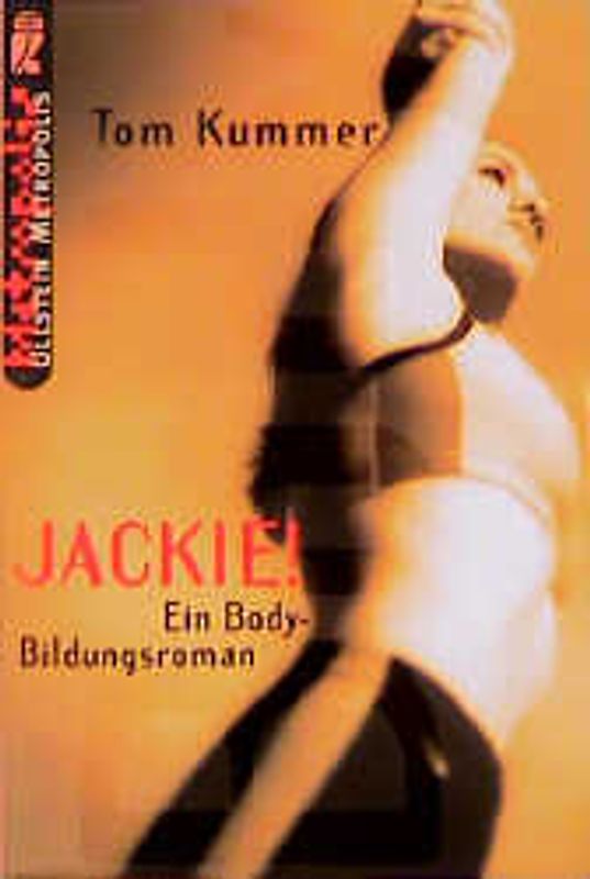 Jackie!. Ein Body-Bildungsroman