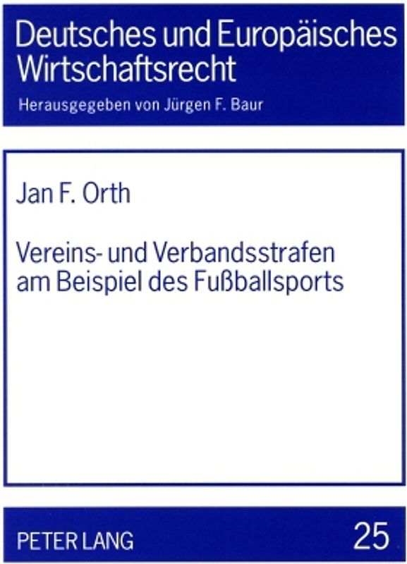 Vereins- und Verbandsstrafen am Beispiel des Fußballsports