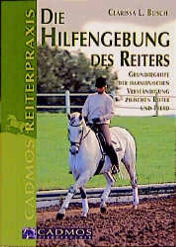 Die Hilfengebung des Reiters