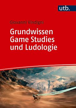 Grundwissen Game Studies und Ludologie