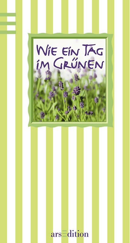 Wie ein Tag im Grünen