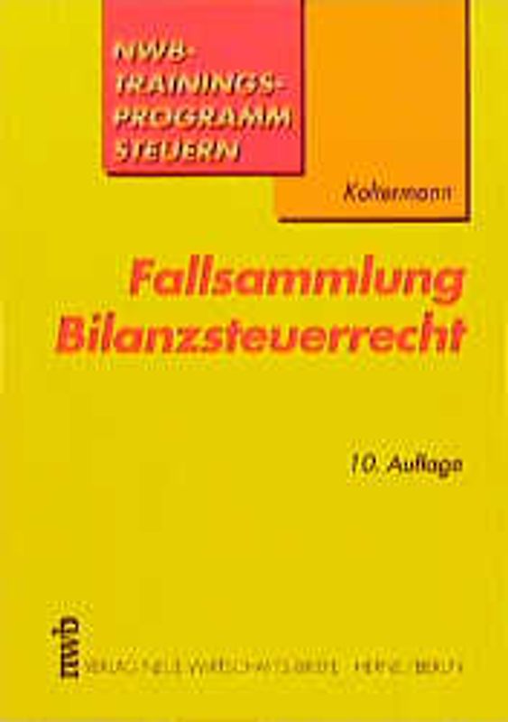 Fallsammlung Bilanzsteuerrecht