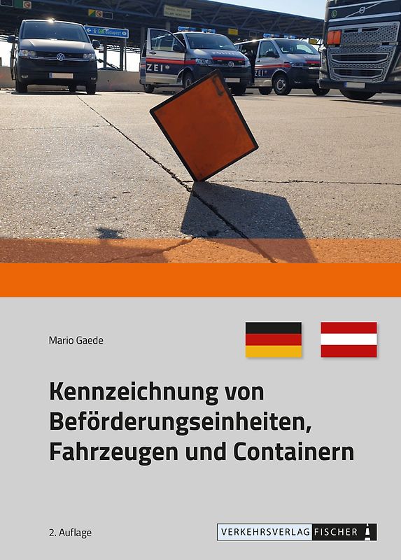 Kennzeichnung von Beförderungseinheiten, Fahrzeugen und Containern