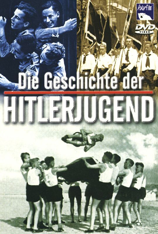 Die Geschichte der Hitler-Jugend DVD