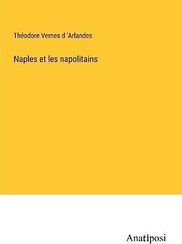Naples et les napolitains