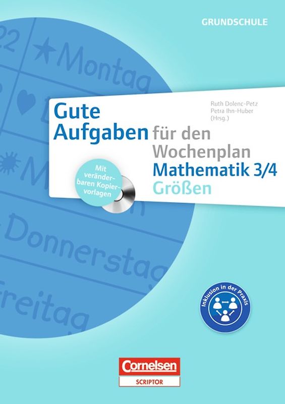 Gute Aufgaben für den Wochenplan - Mathematik / Größen 3/4. Kopiervorlagen mit CD-ROM