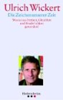 Die Zeichen unserer Zeit