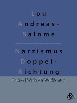 Narzismus als Doppelrichtung