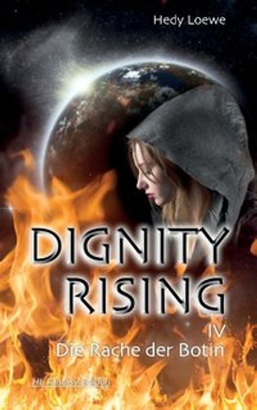 Dignity Rising IV. Die Rache der Botin