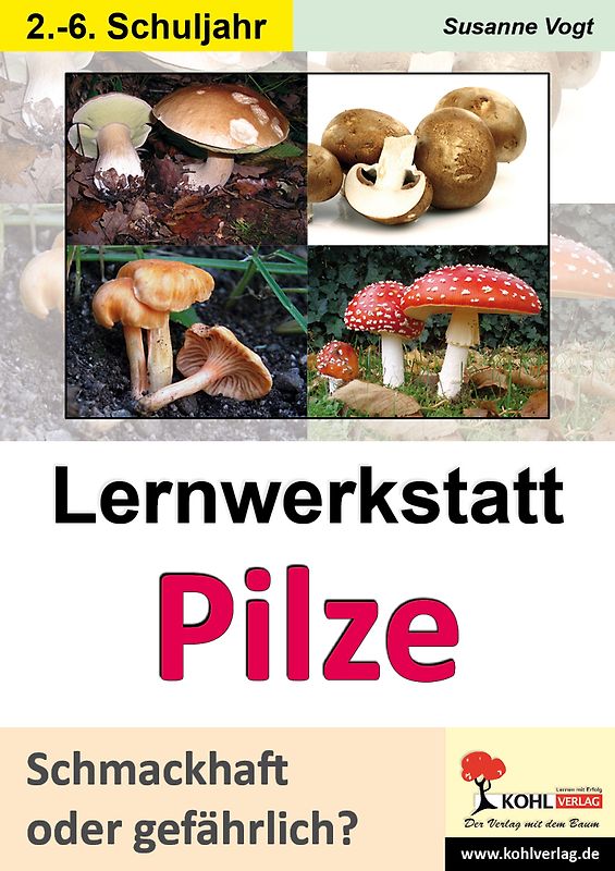 Lernwerkstatt Pilze