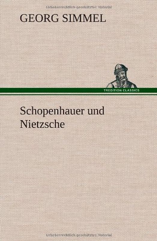 Schopenhauer und Nietzsche