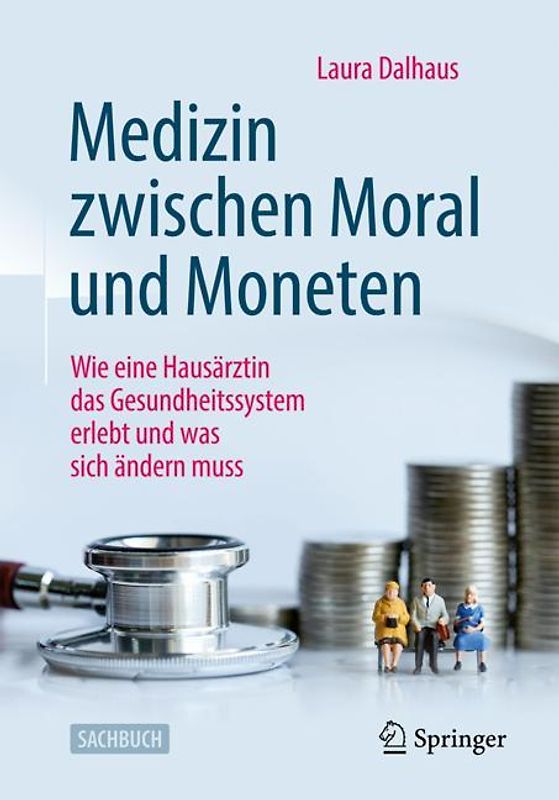 Medizin zwischen Moral und Moneten