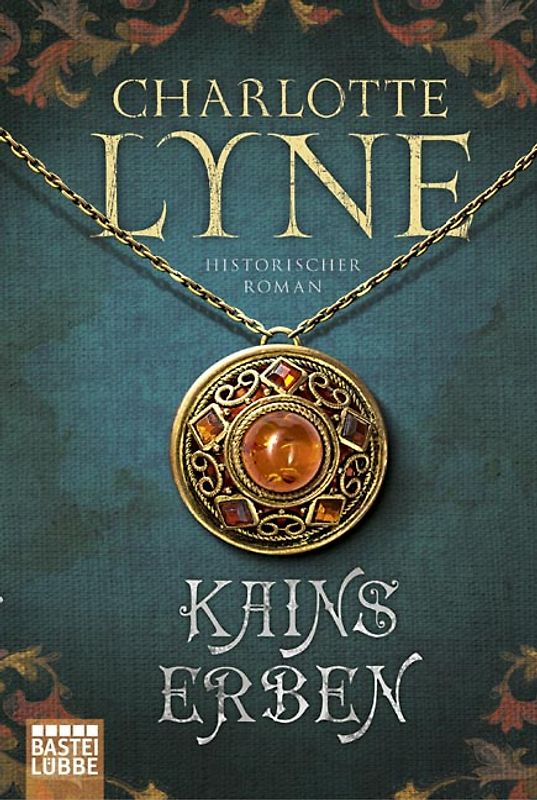 Kains Erben. Historischer Roman