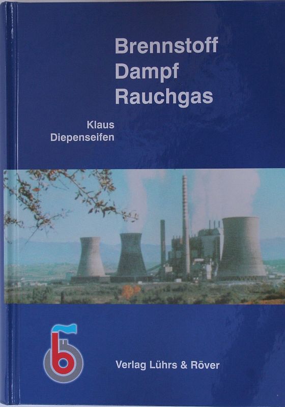 Brennstoff Dampf Rauchgas