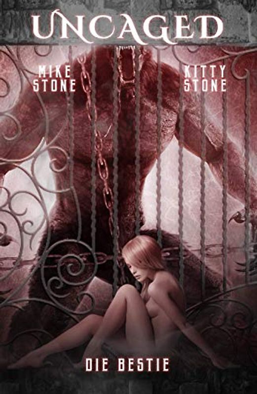 Uncaged - Die Bestie: Dark Paranormal-Historical Romance