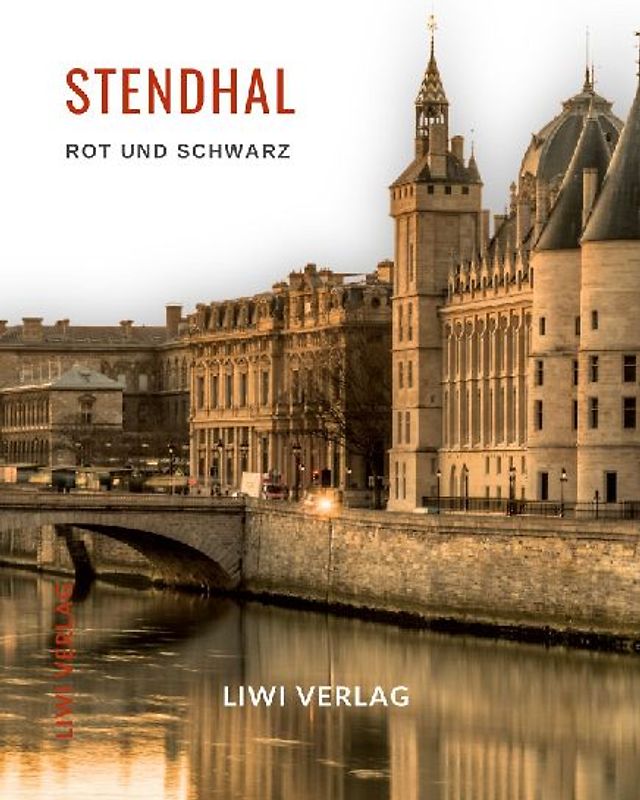 Stendhal: Rot und Schwarz. Vollständige Neuausgabe