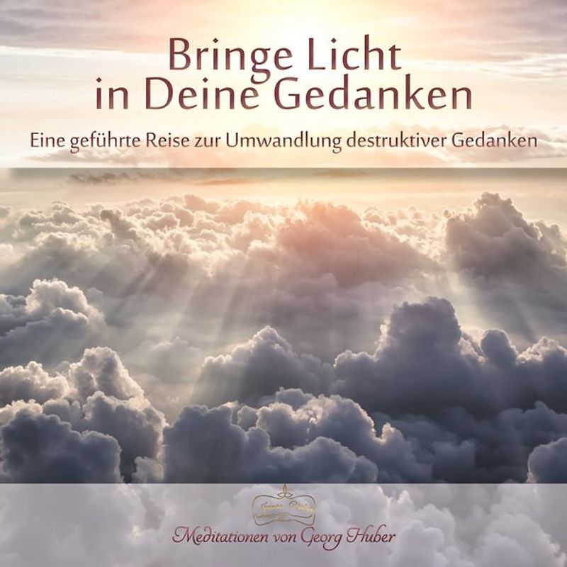 Bringe Licht in Deine Gedanken