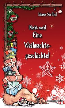Nicht noch eine Weihnachtsgeschichte!