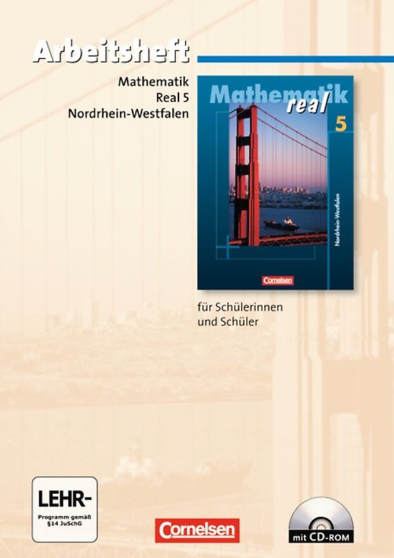 Mathematik real - Realschule Nordrhein-Westfalen / 5. Schuljahr - Arbeitsheft mit eingelegten Lösungen und CD-ROM