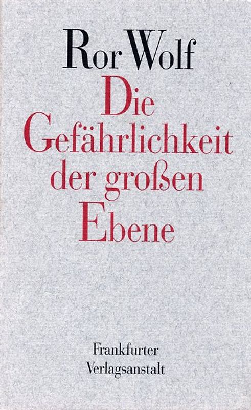 Die Gefährlichkeit der großen Ebene (Gebundene Ausgabe)
