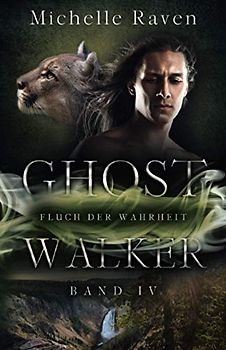 Fluch der Wahrheit (Ghostwalker, Band 4)