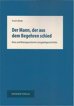 Der Mann, der aus dem Begehren schied