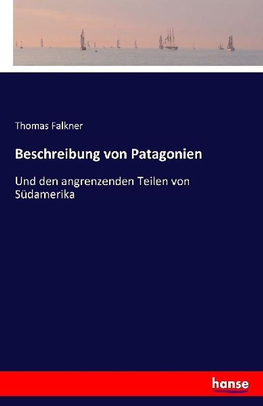 Beschreibung von Patagonien