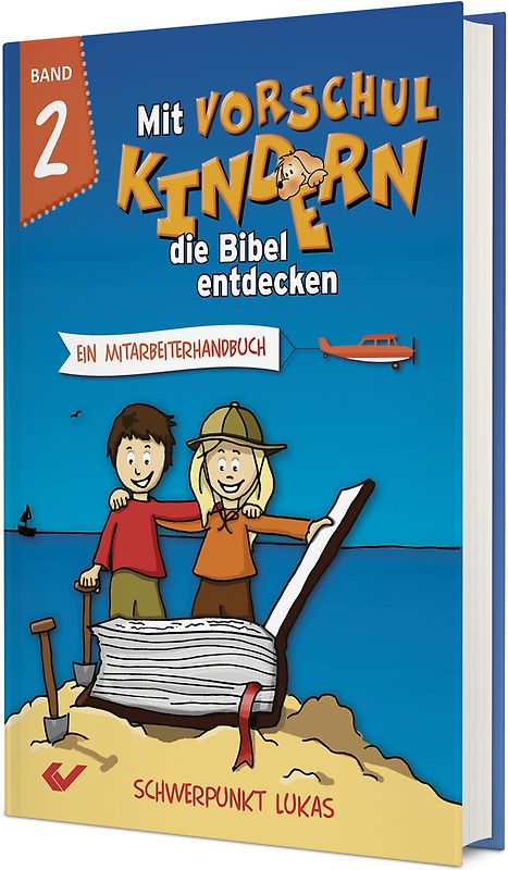 Mit Vorschulkindern die Bibel entdecken Band 2