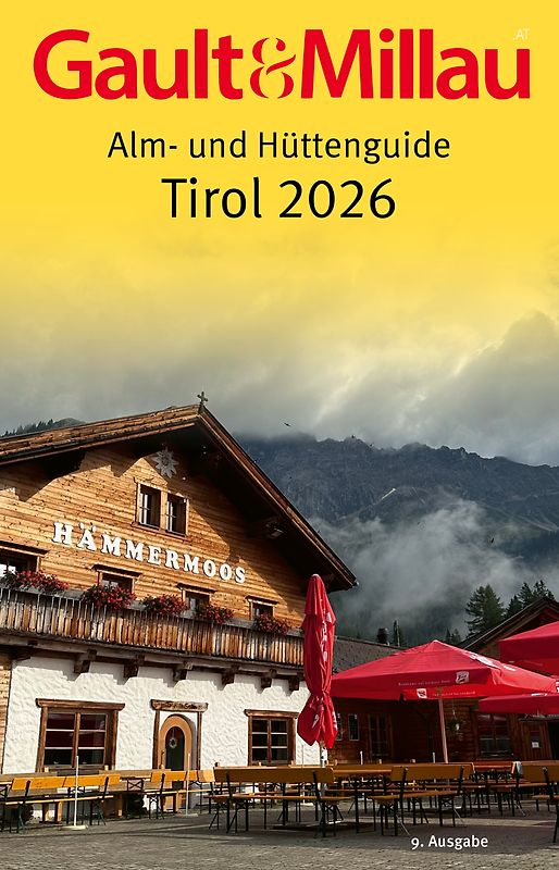 Gault&Millau Alm- und Hüttenguide Tirol 2026