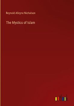 The Mystics of Islam