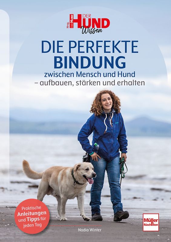 Die perfekte Bindung zwischen Mensch und Hund