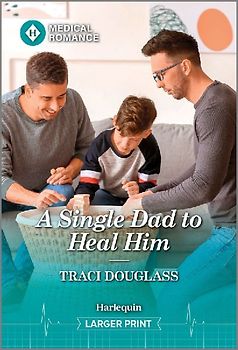A Single Dad to Heal Him