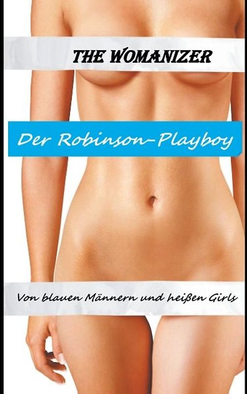 Der Robinson-Playboy