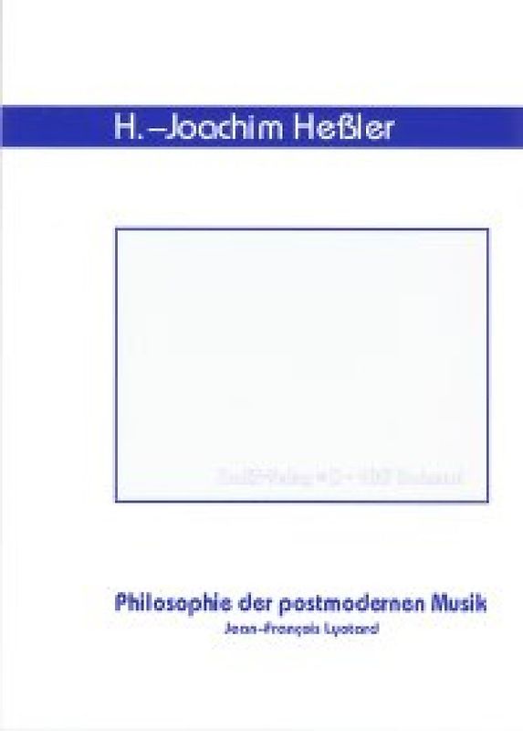 Philosophie der postmodernen Musik