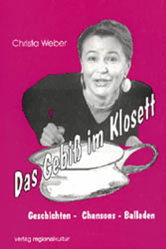 Das Gebiss im Klosett
